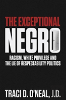 The Exceptional Negro