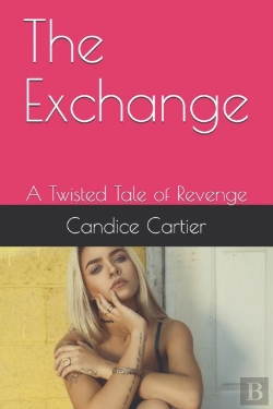 Bertrand.pt - The Exchange: A Twisted Tale Of Revenge