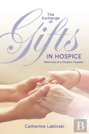 The Exchange Of Gifts In Hospice