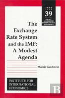 The Exchange Rate System And The Imf Â€“ A Modest Agenda