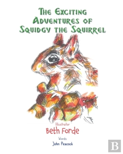 Bertrand.pt - The Exciting Adventures Of Squidgy The Squirrel
