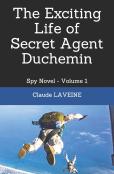 The Exciting Life Of Secret Agent Duchemin