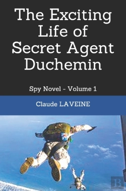 Bertrand.pt - The Exciting Life Of Secret Agent Duchemin