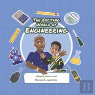 The Exciting World Of Engineering