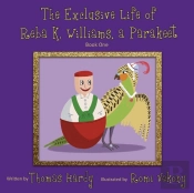 The Exclusive Life Of Reba K. Williams, A Parakeet