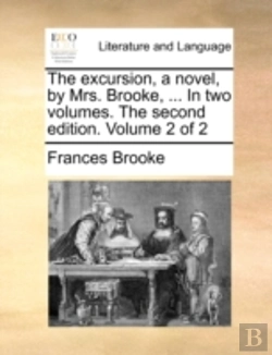 Bertrand.pt - The Excursion, A Novel, By Mrs. Brooke,