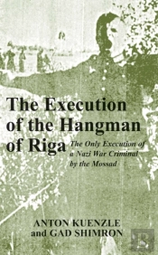 The Execution Of The Hangman Of Riga