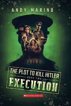 Bertrand.pt - The Execution (The Plot To Kill Hitler #2)