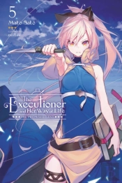The Executioner And Her Way Of Life, Vol. 5