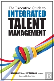 The Executive Guide To Integrated Talent Management