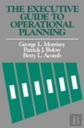 The Executive Guide To Operational Planning