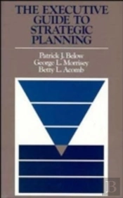 The Executive Guide To Strategic Planning