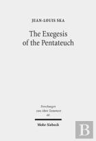 The Exegesis Of The Pentateuch