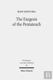 The Exegesis Of The Pentateuch