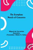 The Exemplary Novels Of Cervantes