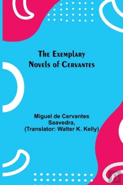 Bertrand.pt - The Exemplary Novels Of Cervantes