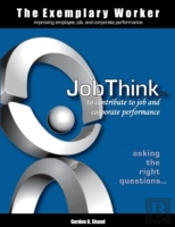 The Exemplary Worker: Jobthink