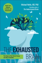 The Exhausted Brain