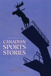 The Exile Book Of Canadian Sports Stories