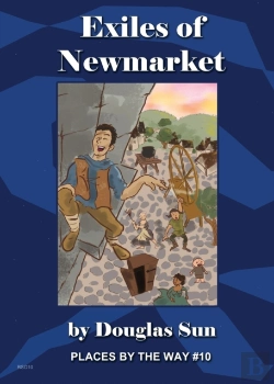 Bertrand.pt - The Exiles Of Newmarket: Places By The W