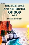 The Existence And Attributes Of God