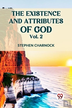 Bertrand.pt - The Existence And Attributes Of God