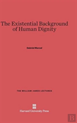 Bertrand.pt - The Existential Background Of Human Dignity