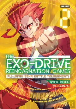 Bertrand.pt - The Exo-Drive Reincarnation Games: All-Japan Isekai Battle Tournament! Vol. 2