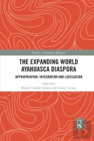The Expanding World Ayahuasca Diaspora
