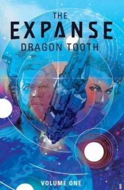 Bertrand.pt - The Expanse: Dragon Tooth Vol. 1