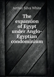 The Expansion Of Egypt Under Anglo-Egyptian Condominium