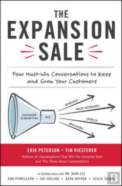 Bertrand.pt - The Expansion Sale: Four Must-Win Conversations To Keep And Grow Your Customers