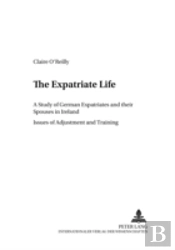 The Expatriate Life