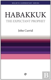 The Expectant Prophet - Habakkuk : Habakkuk Simply Explained