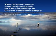 The Experience And Expression Of Uncertainty In Close Relationships