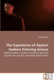 The Experience Of Asylum Seekers Enterin