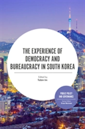 The Experience Of Democracy And Bureaucracy In South Korea