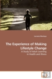 The Experience Of Making Lifestyle Chang
