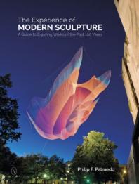 The Experience Of Modern Sculpture