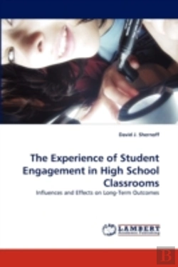 Bertrand.pt - The Experience Of Student Engagement In High School Classrooms