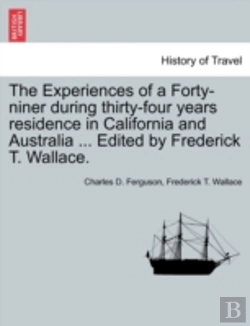 Bertrand.pt - The Experiences Of A Forty-Niner During