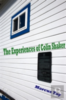 The Experiences Of Colin Shaker
