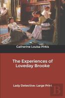 The Experiences Of Loveday Brooke