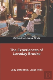 The Experiences Of Loveday Brooke