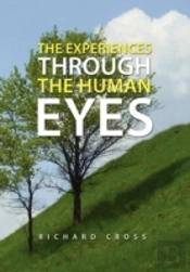 The Experiences Through The Human Eyes