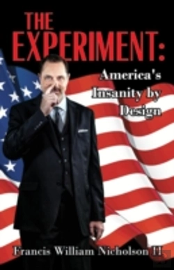 Bertrand.pt - The Experiment: America'S Insanity By Design