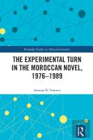 The Experimental Turn In The Moroccan Novel, 1976-1989