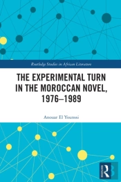 The Experimental Turn In The Moroccan Novel, 1976-1989