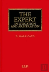 The Expert In Litigation And Arbitration