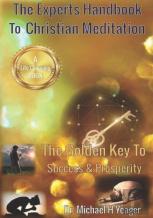 The Experts Handbook To Christian Meditation